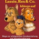 Lassie Rex & Co
